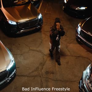 Bad InFluence Freestyle